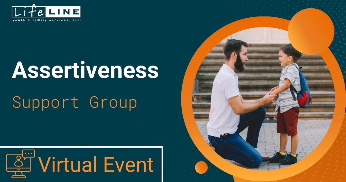 Lifeline Support Group Assertiveness Virtual Event