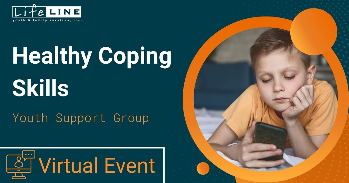 Lifeline Support Group Healthy Coping Skills Virtual Event