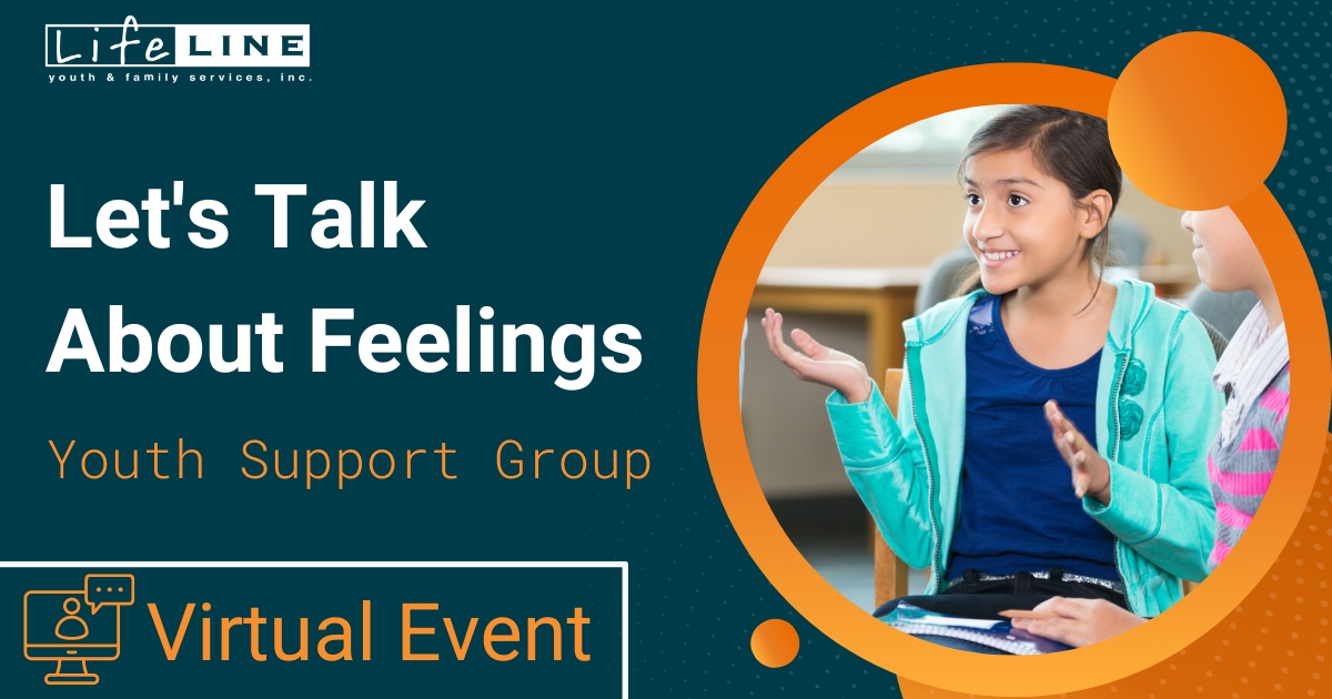Lifeline Youth Support Group Let's Talk About Feelings