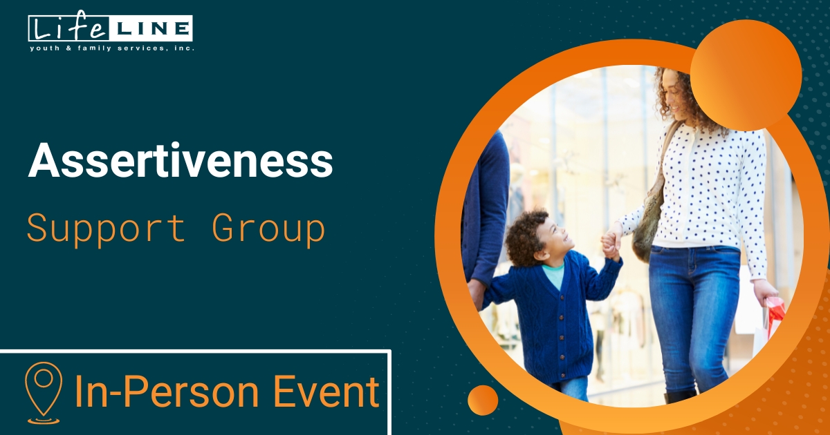 Lifeline Assertiveness In-Person Support Group