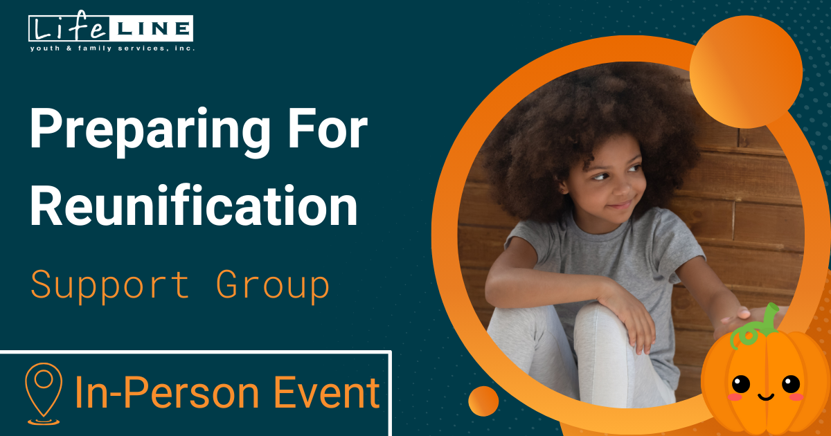 Preparing for Reunification In-Person Support Group