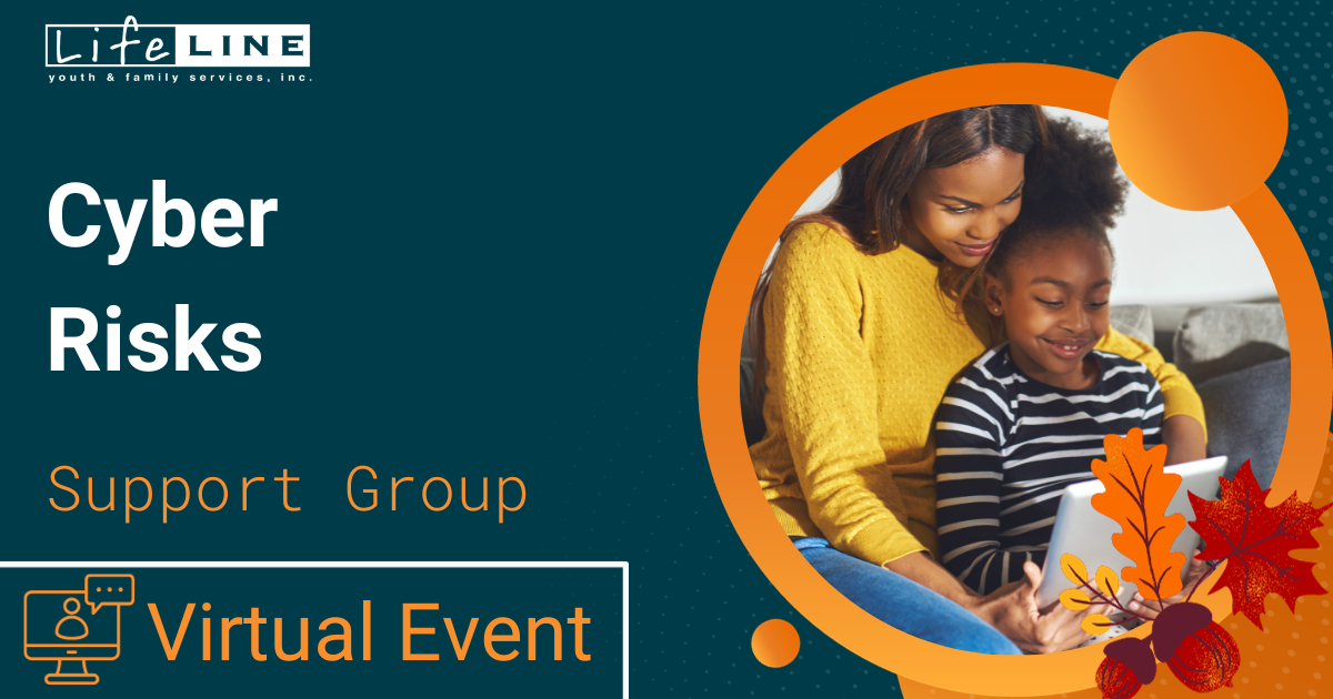 November Lifeline Support Group Cyber Risks Virtual Event