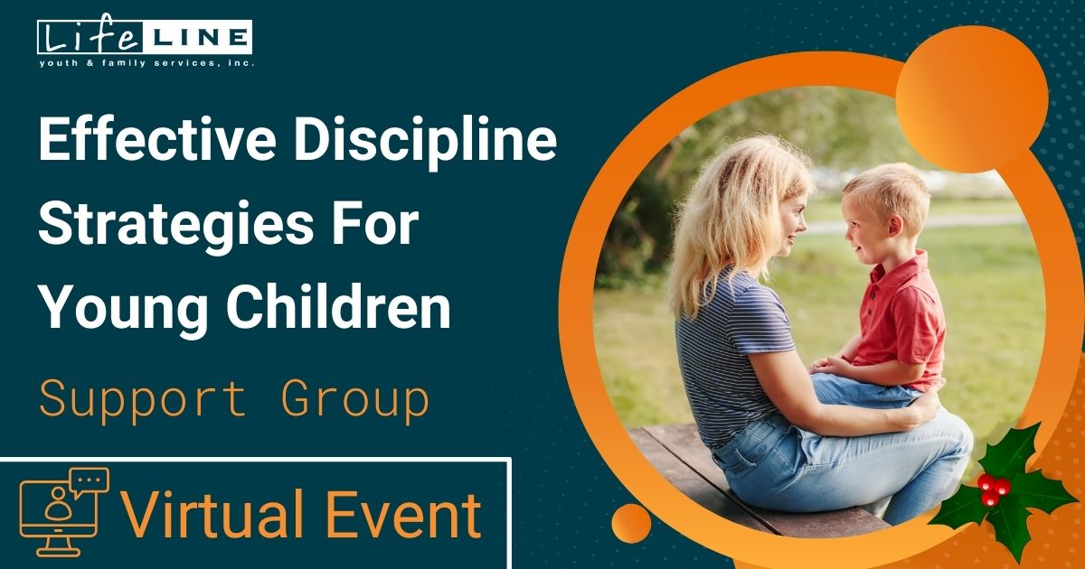 Lifeline December Support Group Effective Discipline Strategies For Young Children