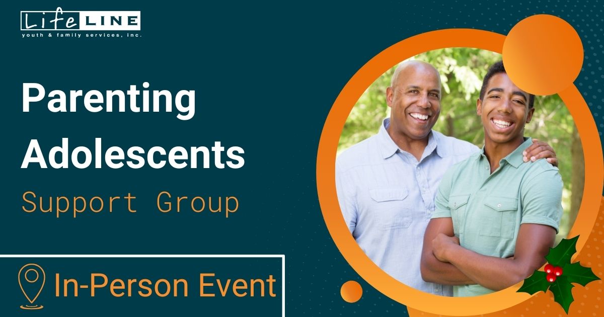 Lifeline December Support Group Parenting Adolescents