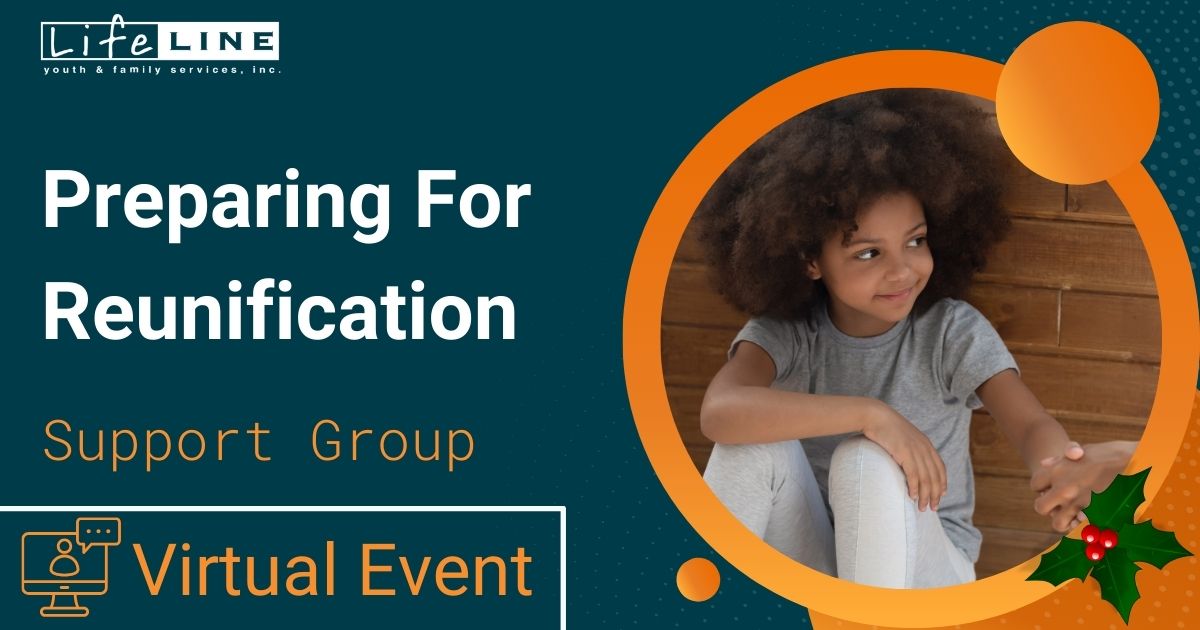 Lifeline December Support Group Preparing For Reunification