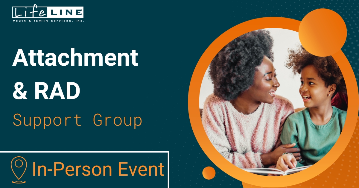 Attachment & RAD In-Person Support Group