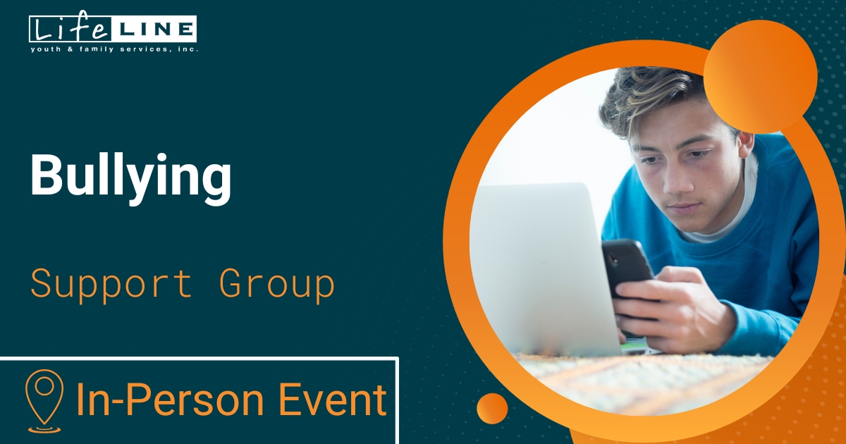 Bullying In-Person Support Group