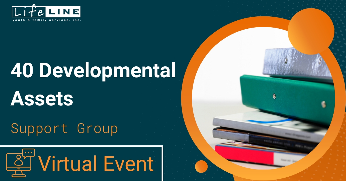 Lifeline Virtual Support Group 40 Developmental Assets