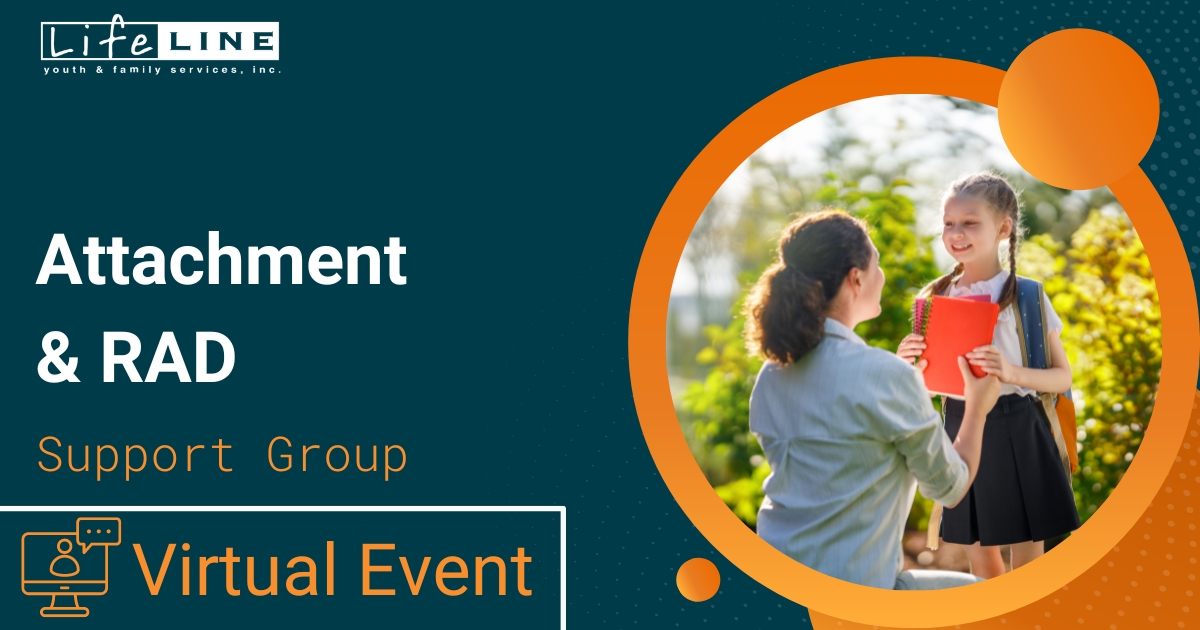 Lifeline Virtual Support Group Attachment And RAD