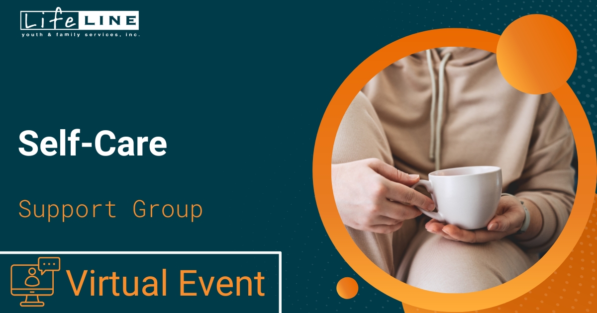Lifeline Virtual Support Group Self-Care