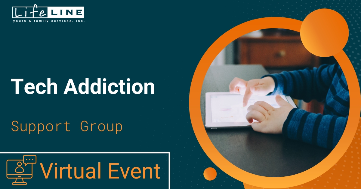 Lifeline Virtual Support Group Tech Addiction