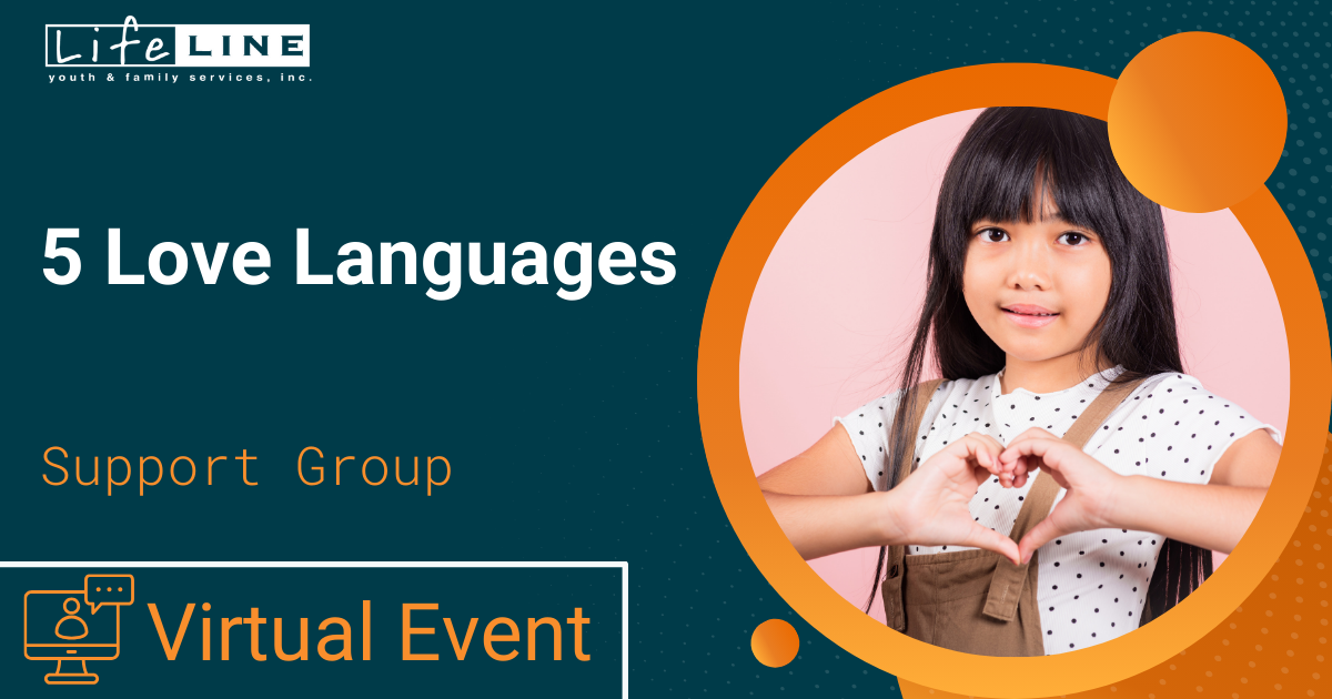 Lifeline April 2024 Virtual Support Group 5 Love Languages