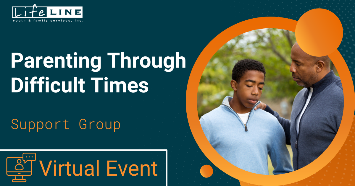 Lifeline Support Groups Parenting Through Difficult Times