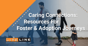 Resources For Foster And Adoption Journeys
