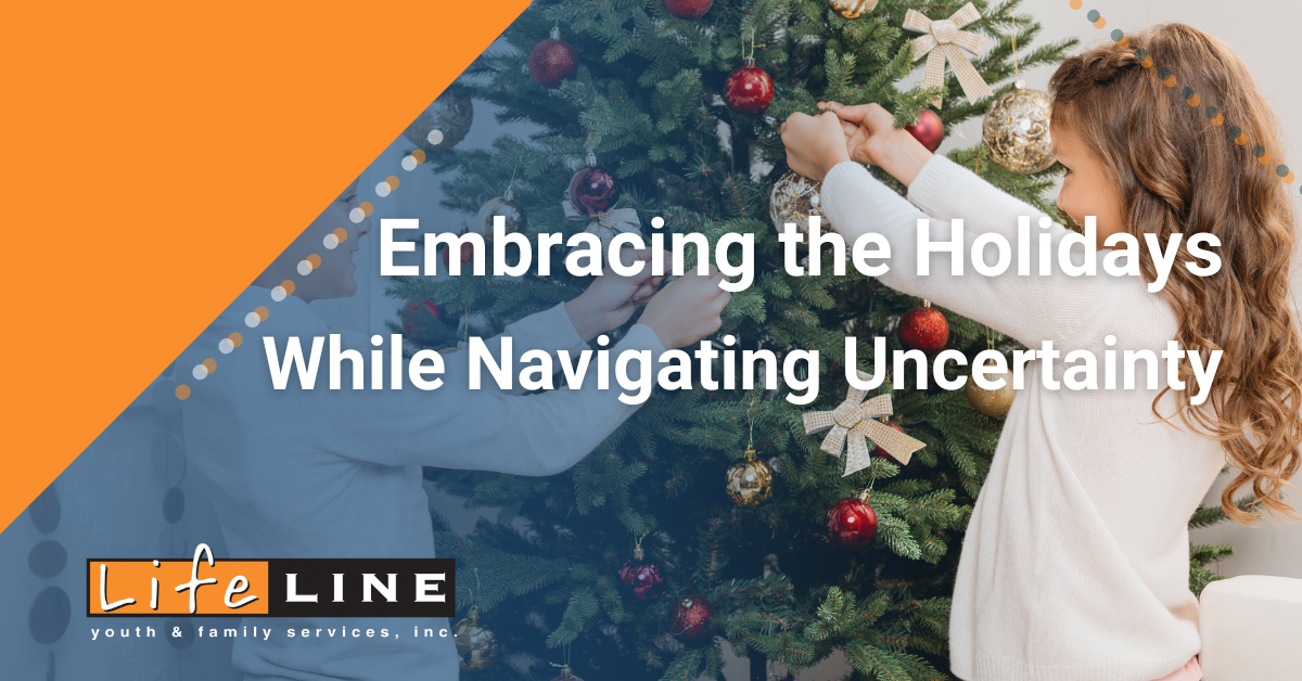 Embracing The Holidays While Navigating Uncertainty